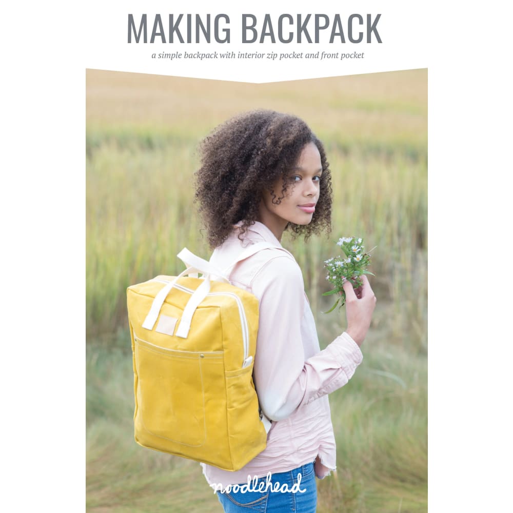Sewing Pattern - Noodlehead - Making Backpack Sewing Pattern